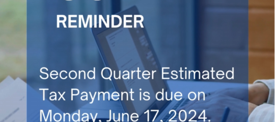 Second Estimated Tax Payment Reminder